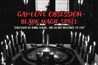 cast powerful obsession gay love spell, lesbian love spell, instant get ex back