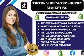 boost your tickok shop and  shopify sales with expert marketing and klaviyo ads