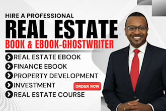 write real estate, finance, investment course, business ebook article writing