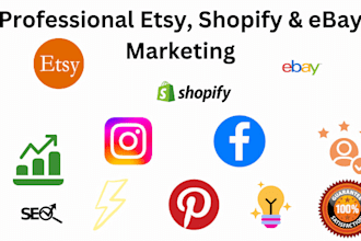do professional etsy, shopify, ebay marketing to boost sales