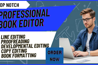 be your developmental book editor, copy editor for your novels and ebooks