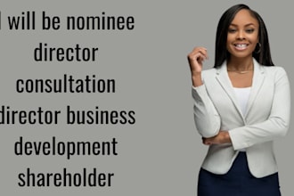 be nominee director consultation director business development shareholder