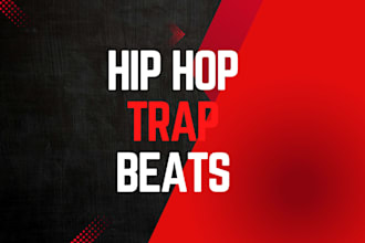 make a custom dark, hip hop, trap type beat for you