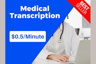 provide accurate medical transcription service