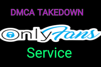 send dmca takedown notice,reports copyright leaked onlyfans