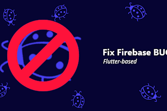 fix your firebase related bugs in a flutter app