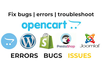 fix bugs, errors, troubleshoot prestashop, duda, shopify, opencart joomla issues