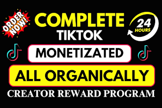 do complete tiktok monetization organically for creator rewards program account