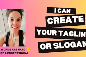write taglines, slogans, creative names or titles