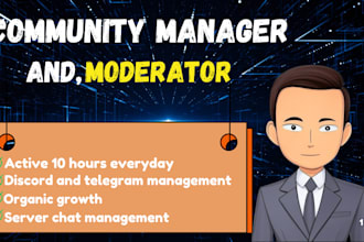 be your community manager or discord and x moderator