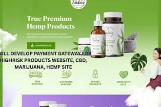 develop payment gateway for highrisk products website, cbd, marijuana, hemp site