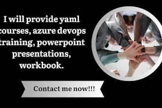 provide yaml courses, azure devops training, powerpoint presentations, workbook