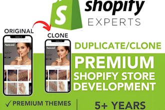clone shopify store, copy shopify store, build shopify website design redesign