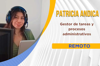 manage administrative and virtual assistant tasks