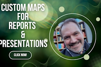 create custom maps for reports and presentations