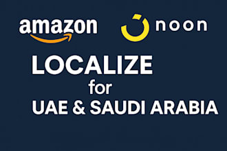 localize your amazon, noon listing in uae sa with arabic SEO