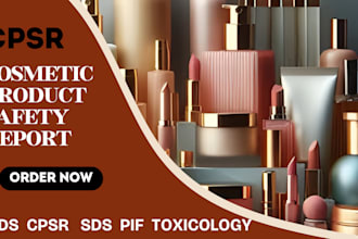 write cpsr, pif, msds, gmp, toxicology report, efficacy report, product label
