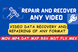 repair corrupted video files and recover lost video data in 1 hour