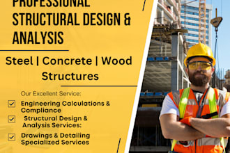 provide expert steel, concrete, and wood structural design and analysis
