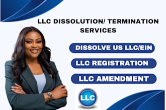 dissolve your US llc, close ein, file boi report, handle llc dissolution