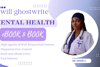 write mental health ebooks, books, ebook writer, ebook ghostwriter, book writer
