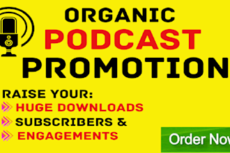 promote spotify podcast to increase download and subscribers