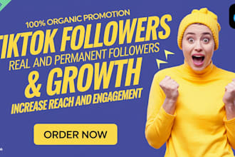 promote and grow your tiktok account organically to increase followers