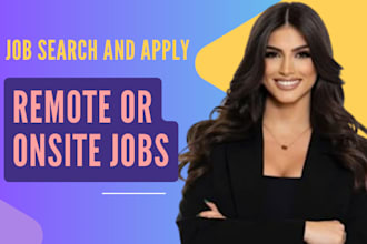 search and apply remote or onsite job for you