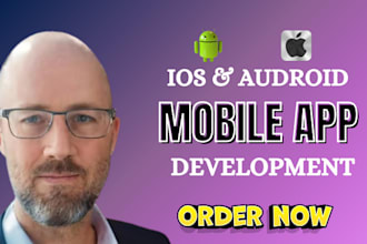 do mobile app development, android app, ios app development expert mobile app