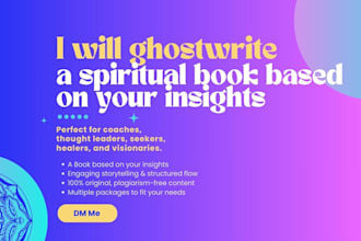 ghostwrite a spiritual book based on your insights