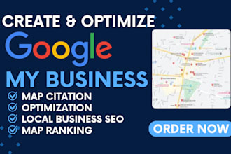 create, setup google my business for local listing, gmb ranking, map citation