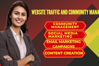 be your community manager and build your website traffic