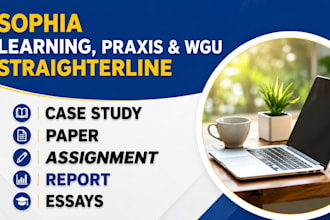 do writing on sophia learning touchstone, praxis, nursing and assigned tasks