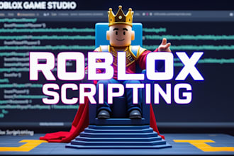 script anything for you as professional roblox scripter, script for your roblox