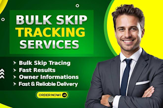 provide bulk skip tracing services for real estate business