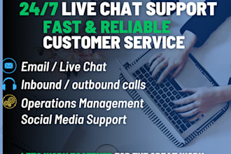 provide professional live chat or customer support for your business