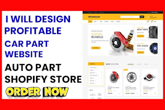 design profitable auto part shopify store auto part website car part website car