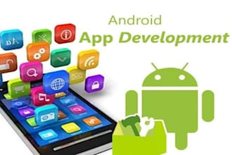 develop a mobile app or will be your android app developer