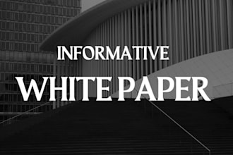 write informative white papers and credibly referenced research content