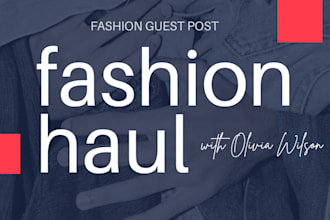 publish fashion, beauty guest post, niche edit on high authority sites