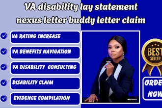 assist you with your VA disability lay statement, nexus letter, buddy letter