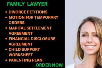 be your family lawyer for divorce, child custody and child support cases