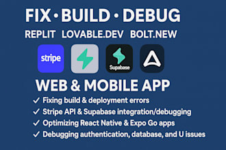fix build replit lovable bolt new v0 web app stripe supabase, expo go mobile app
