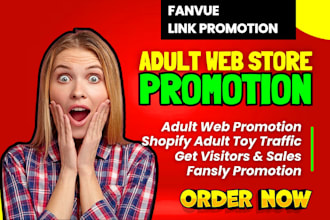 adult web promotion, ai fanvue page, adult erotic shopify adult store promotion
