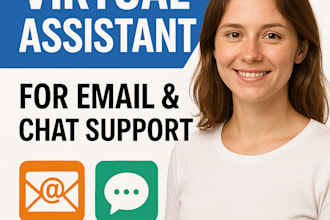 be your reliable virtual assistant for email and chat support