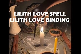 cast succubus lilith love spell, get ex back, obsession, lilith binding spell