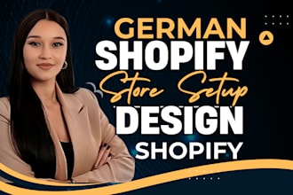 set up a german shopify store, shopify store design, shopify dropshipping store