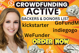 get you kickstarter indiegogo gofundme crowdfunding active backers list