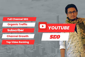 be your best youtube video seo specialist and channel growth manager