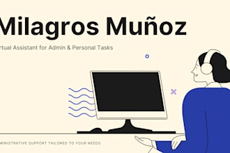 be your dedicated virtual assistant for admin support